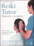 Reiki Tutor - Manuale Completo